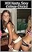 XXX Nasty, Sexy College Chicks Get Naughty!