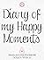 Diary of my Happy Moments