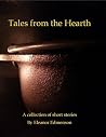Tales from the Hearth: A collection of magical stories told with Celtic flavor Tales from the Hearth: A collection of magical stories told with Celtic flavor