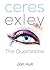 Ceres Exley: The Quarantine