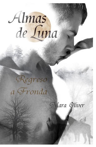 Regreso a Fronda (Almas de Luna, #1)