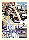 Moscow Farewell