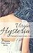 Virgin Hysteria (Two Victorian Virgin Erotica Stories)