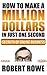 How to Make a Million Dollars in Just One Second by Robert Rowe