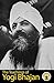 The Teachings of Yogi Bhajan by Yogi Bhajan
