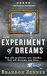 The Experiment of Dreams by Brandon Zenner