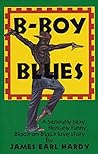 B-Boy Blues: A Se...