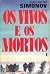 Os Vivos e os Mortos