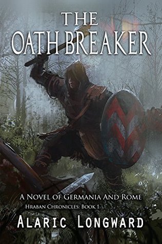 The Oath Breaker (Hraban Chronicles, #1)