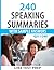240 Speaking Summaries with Sample Answers Q211-240 (240 Speaking Summaries 30 Day Pack Book 4)