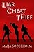 The Liar The Cheat and The ...