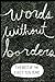 Words Without Borders: The ...