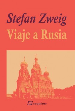 Portada de Viaje a Rusia, de Stefan Zweig