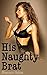 His Naughty Brat (Taboo Forbidden Seduction Erotica)