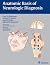 Anatomic Basis of Neurologic Diagnosis by Cary Alberstone