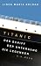Titanic: Das Schiff, der Untergang, die Legenden (German Edition)