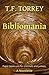 Bibliomania: A Novelette