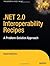 .NET 2.0 Interoperability Recipes: A Problem-Solution Approach (Expert's Voice in .NET)