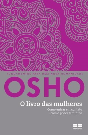 O Livro das Mulheres: como entrar em contato com o poder feminino