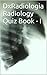 DxRadiologia Radiology Quiz Book - I