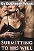 Submitting to His Will by Elizabeth Wilde