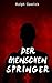 Der Menschenspringer (German Edition)