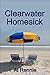 Clearwater Homesick (Clearw...