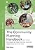 The Community Planning Handbook: How People Can Shape Their Cities, Towns and Villages in Any Part of the World (Earthscan Tools for Community Planning)
