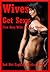 Wives Get Sexy: Five Sexy Wife Erotica Stories