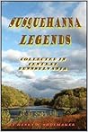 Susquehanna Legen...