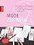 Schnelles Wissen in 30 Minuten - Modezeichnen by Miriam Haas