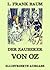 Der Zauberer von Oz: Illustrierte Ausgabe (German Edition)