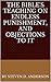 The Bible's Teaching on Endless Punishment, and Objections to It by Steven D. Anderson