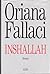 Inschallah  by Oriana Fallaci
