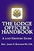 The Lodge Officer's Handbook by James Hatcher III P.M.