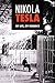 Nikola Tesla: My Life, My R...