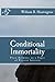 Conditional Immortality: Plain Sermons on a Topic of Present Interest