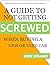 Don't Get Screwed When Buying a Car (Screwed Guides Collection - How to Buy a Car & Save Time and Money Book 1)