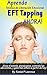 Aprende Técnica de Liberación Emocional (EFT Tapping) AHORA! ... by Randal Lawrence