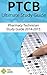 PTCB Pharmacy Technician Ultimate PTCB Study Guide: Pharmacy Tech PTCB and ExCPT Exam Guide 2014-2015 (I Passed In 48 Hours, So Can You! Book 1)
