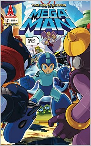 Mega Man #7: Time Keeps on Slipping Part Three: Reinforcements (Kindle Edition)