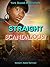 Straight Scandalous!
