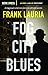 Fog City Blues (Max LeBlue Mysteries Book 1)