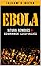 Ebola: Natural Remedies + Government Conspiracies