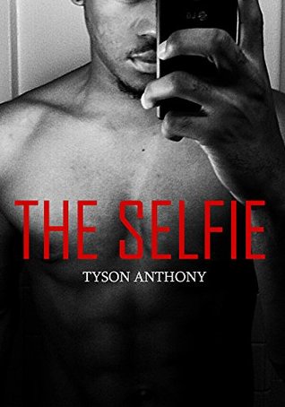 The Selfie [Gay Black / MM Short Story] (Kindle Edition)
