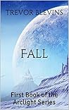 Fall: First Book ...