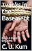Twinks in the Basement: Book 3 Endless Orgasms