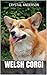 Welsh Corgi: How to Own, Tr...