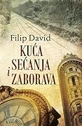 Kuća sećanja i zaborava