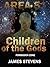 CHILDREN OF THE GOD’S: Sometimes history isn't what we've been told (The third book in the Jared Hunter trilogy)